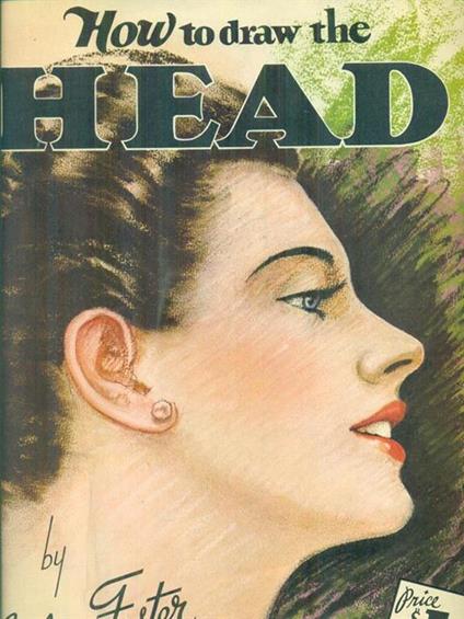 How to draw the head - Walter Foster - copertina