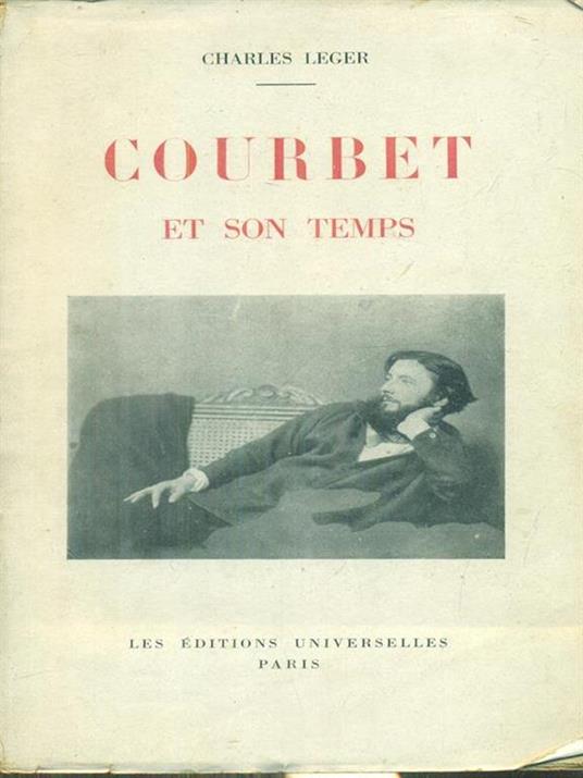 Courbet et son temps - Charles Leger - copertina