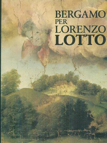 Bergamo per Lorenzo Lotto -   - copertina