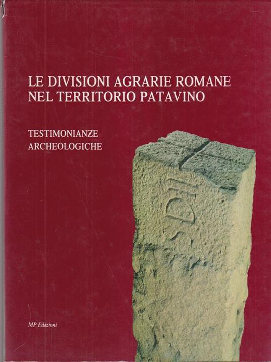 Le divisioni agrarie romane nel territorio patavino - 2