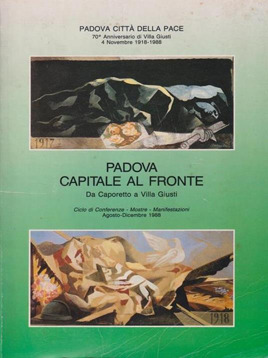   Padova capitale al fronte - Mario Isnenghi - copertina