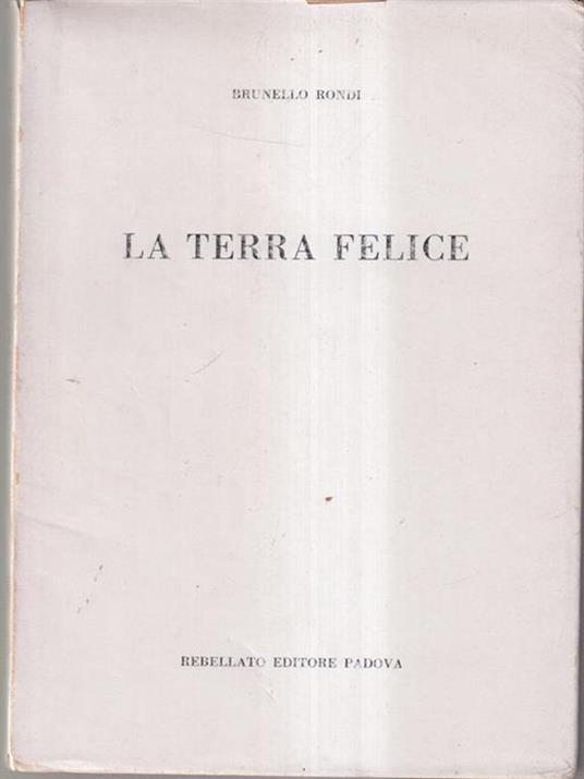 La terra felice - Brunello Rondi - copertina