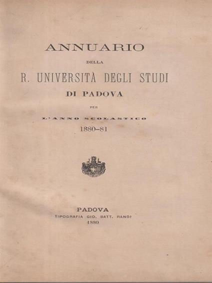   Annuario della R. Universita' degli studi di Padova 1880-81 -   - copertina