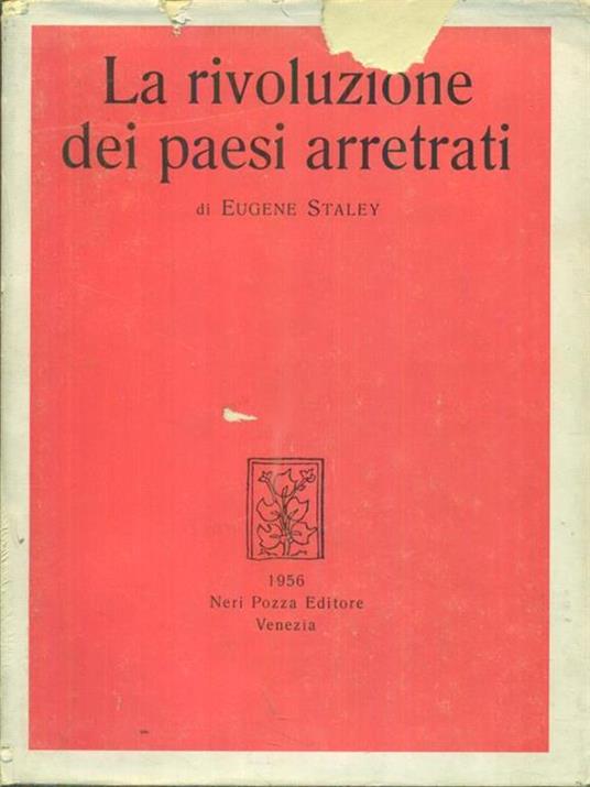 La  rivoluzione dei paesi arretrati - Eugene Staley - copertina