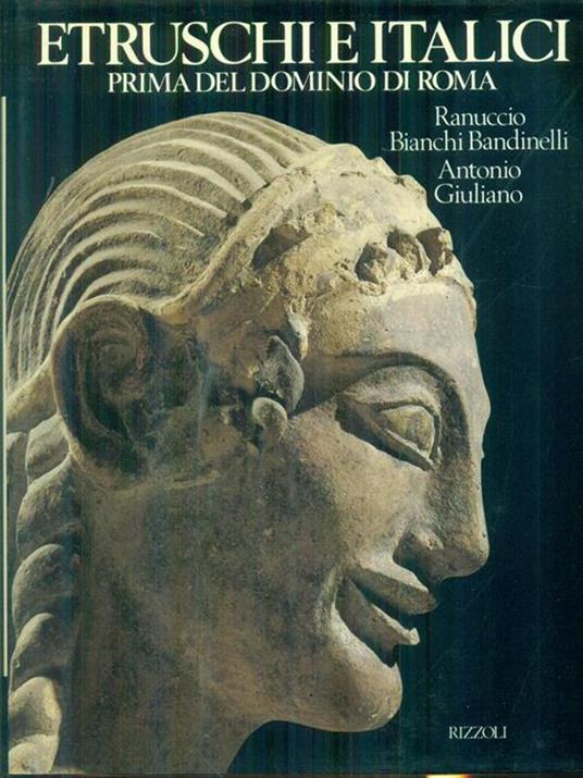 Etruschi e Italici - Ranuccio Bianchi Bandinelli - copertina