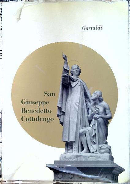 San Giuseppe Benedetto Cottolengo - Pietro Paolo Gastaldi - copertina