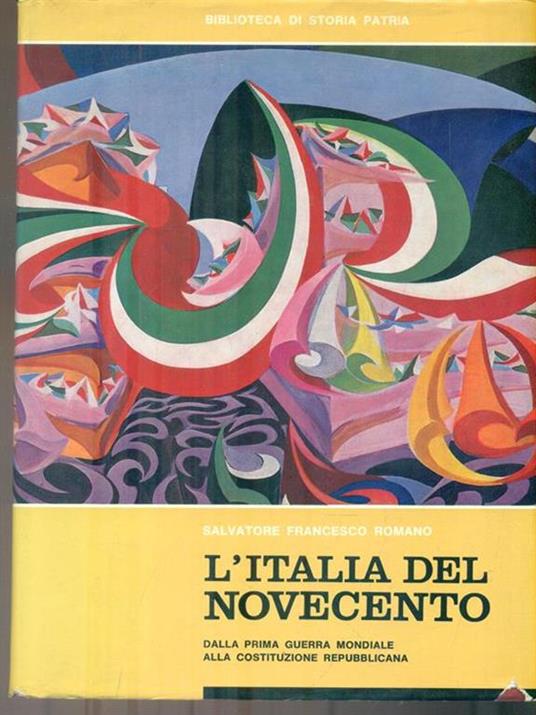 L' Italia del novecento. Dalla prima guerra mondiale alla costituzione repubblicana - Maurice Bouisson - copertina