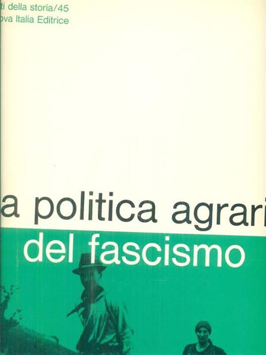 La politica agraria del fascismo -   - copertina