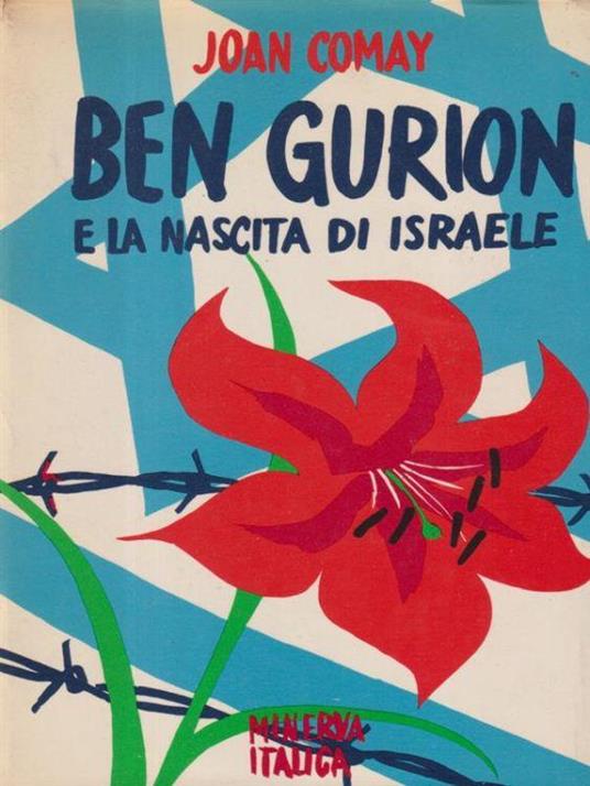 Ben Gurion e la nascita di Israele - Joan Comay - copertina