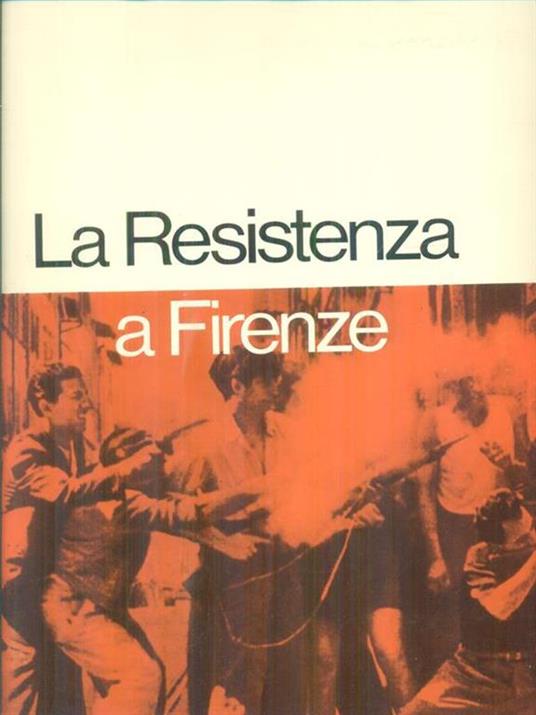 La Resistenza a Firenze -   - copertina