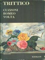 Trittico Cuzzoni Romeo Volta