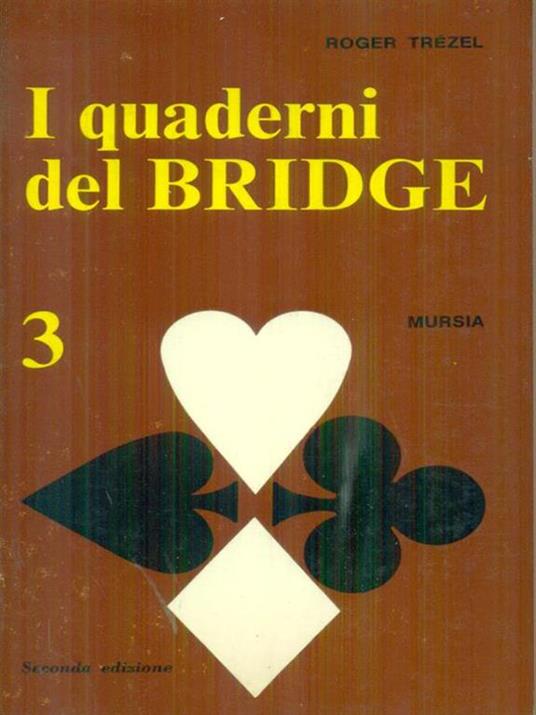 I  quaderni del bridge 3  - Roger Trézel - copertina