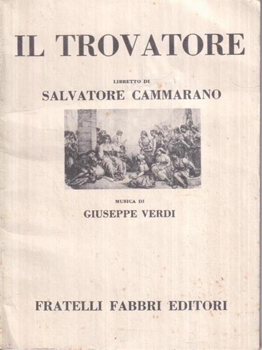 Il trovatore - Salvatore Cammarano - copertina