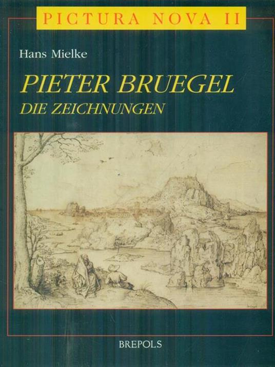 Pieter Bruegel die zeichnungen - Hans Mielke - copertina