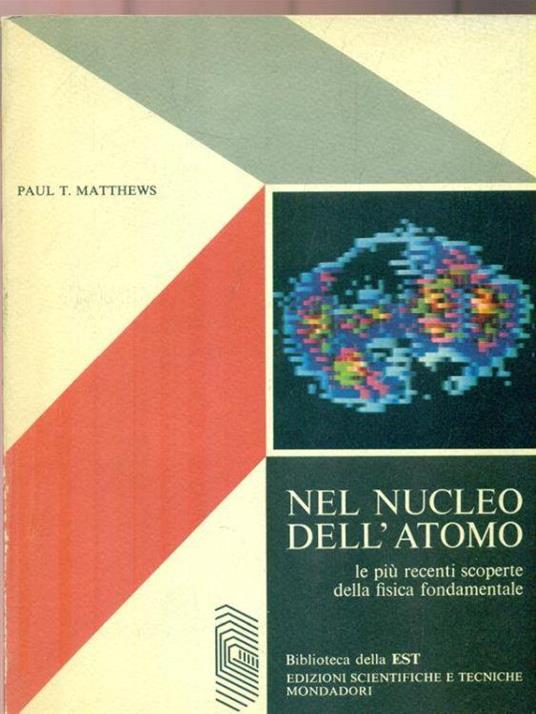 Nel nucleo dell'atomo - Paul Matthews - copertina