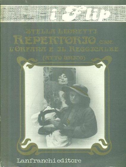 Repertorio cioe': l'orfana e il reggicalze - Stella Leonetti - copertina