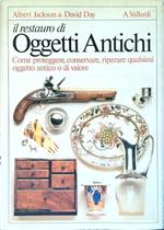 Il restauro di Oggetti Antichi