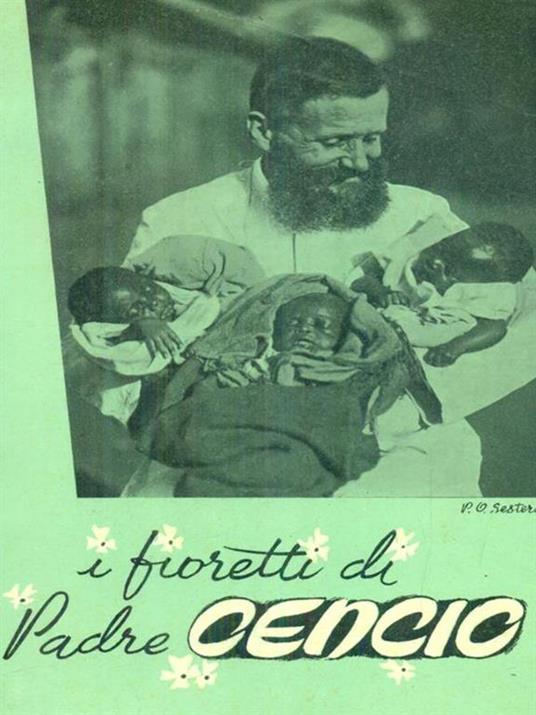 I fioretti di padre Cencio - Ottavio Sestero - copertina
