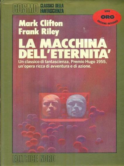 La macchina dell'eternita' - Mark Clifton - copertina