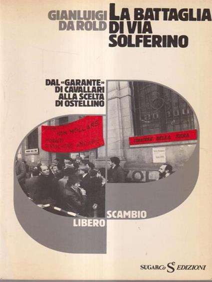 La battaglia di via Solferino - Gianluigi Da Rold - copertina