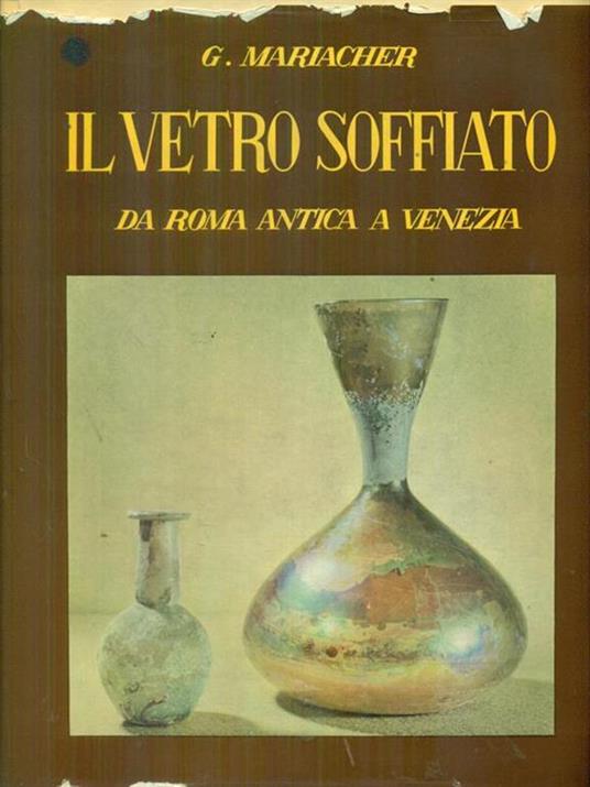 Il vetro soffiato - M. Noemi Mariacher - copertina