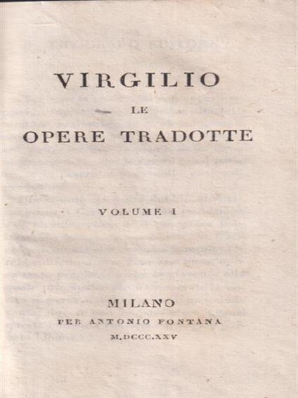 Virgilio Le opere tradotte vol. 1 - Publio Virgilio Marone - copertina