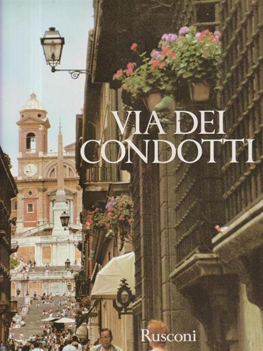 Via dei Condotti - Giorgio Torselli - copertina