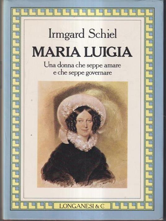 Maria Luigia - Irmgard Schiel - copertina