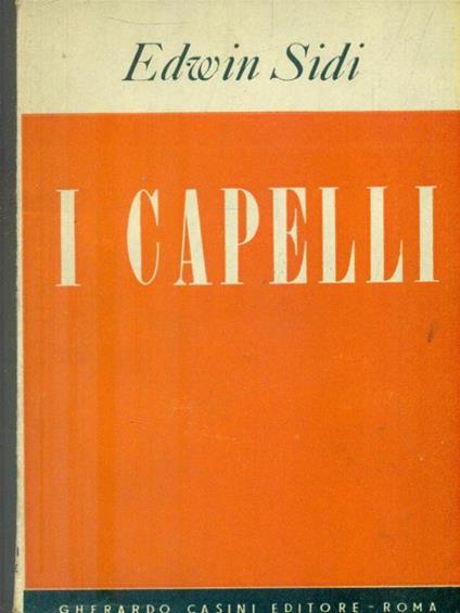 I capelli - Edwin Sidi - copertina