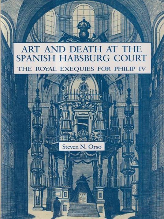 Art and death at the spanish hasburg court - Steven Orso - copertina