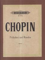 Chopin. Praludien und Rondos