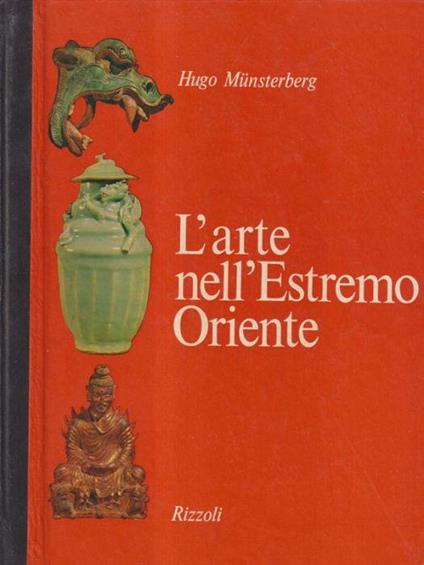 L' arte dell'Estremo Oriente - Hugo Munsterberg - copertina