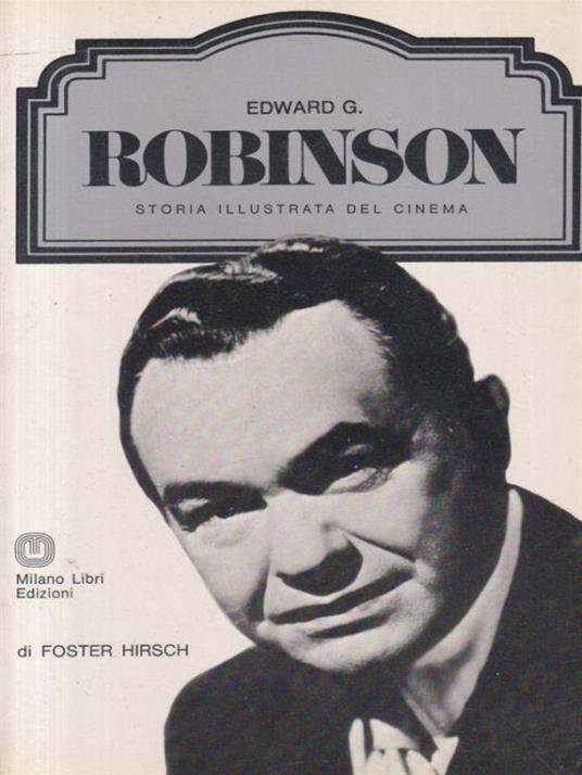 Edward G. Robinson - Foster Hirsch - copertina