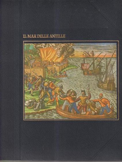 Il mar delle Antille - Serie I grandi navigatori - Peter Wood - copertina