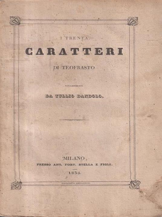 I trenta caratteri di Teofrasto - Tullio Dandolo - copertina