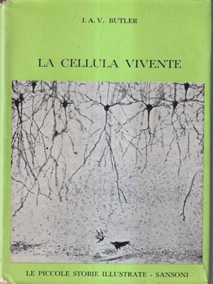 La cellula vivente - John A. V. Butler - copertina