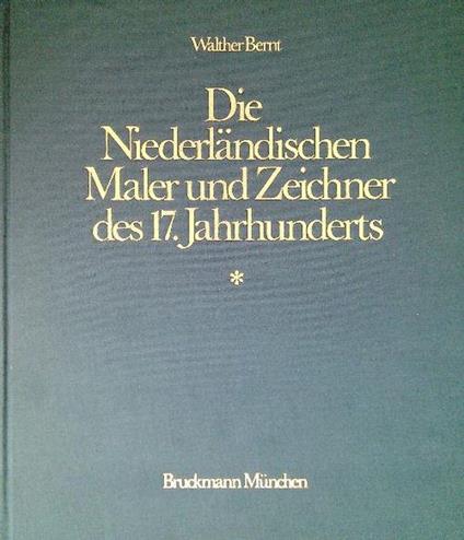 Die Niederlandischen Maler und Zeichner des 17. Jahrhunderts - Walther Bernt - copertina