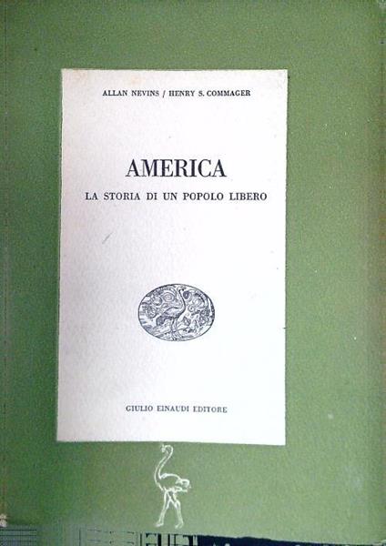 America. La storia di un popolo libero - Allan Nevins - copertina