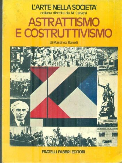 Astrattismo e costruttivismo - Massimo Bonelli - copertina