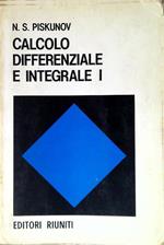 Calcolo differenziale e integrale. Volume I