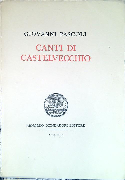 Canti di Castelvecchio - Giovanni Pascoli - copertina