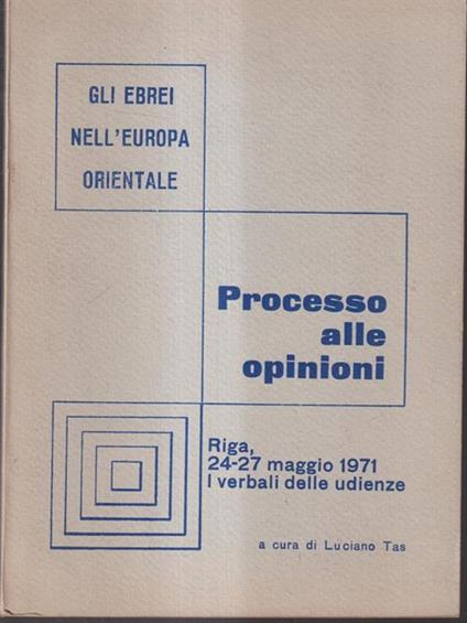 Processo alle opinioni - Luciano Tas - copertina