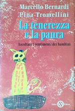 La tenerezza e la paura