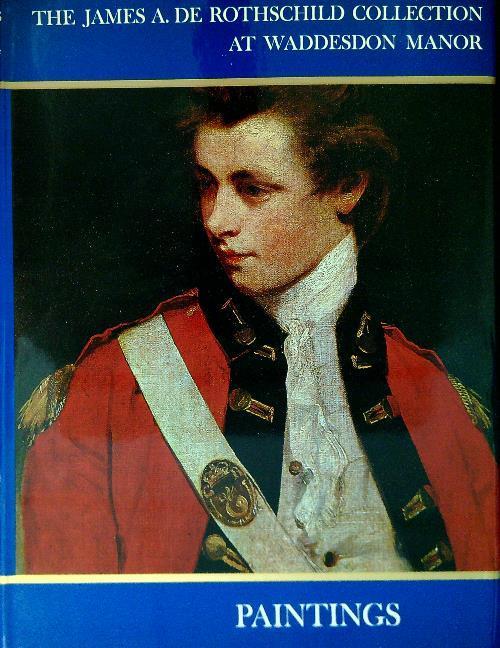 The James A. de Rothschild collection at Waddesdon Manor - Paintings - Ellis Waterhouse - copertina