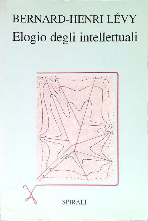 Elogio degli intellettuali - Bernard-Henri Lévy - copertina