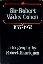 Sir Robert Waley Cohen 1877-1952