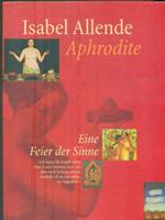 Aphrodite. Eine Feier der Sinne