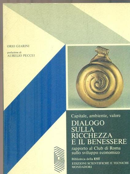 Capitale, ambiente, valore. Dialogo sulla ricchezza e il benessere - Orio Giarini - copertina