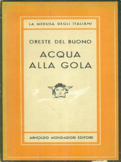 Acqua alla gola - Oreste Del Buono - copertina