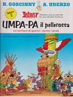 Umpa-Pa' il pellerossa vol. 2